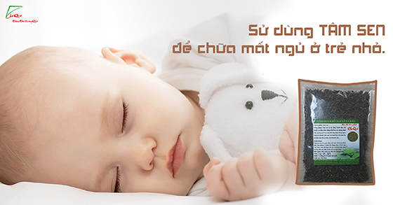 Sử dụng tâm sen chữa bệnh khó ngủ cho trẻ em